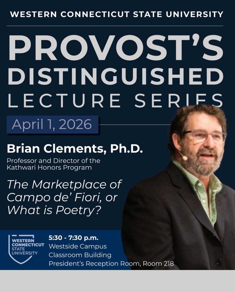 WESTERN CONNECTICUT STATE UNIVERSITY Provost's Distinguished Lecture Series