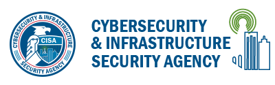 Cybersecurity & Infrastructure Security Agency