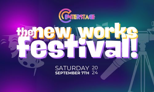 CenterStage New Works Festival