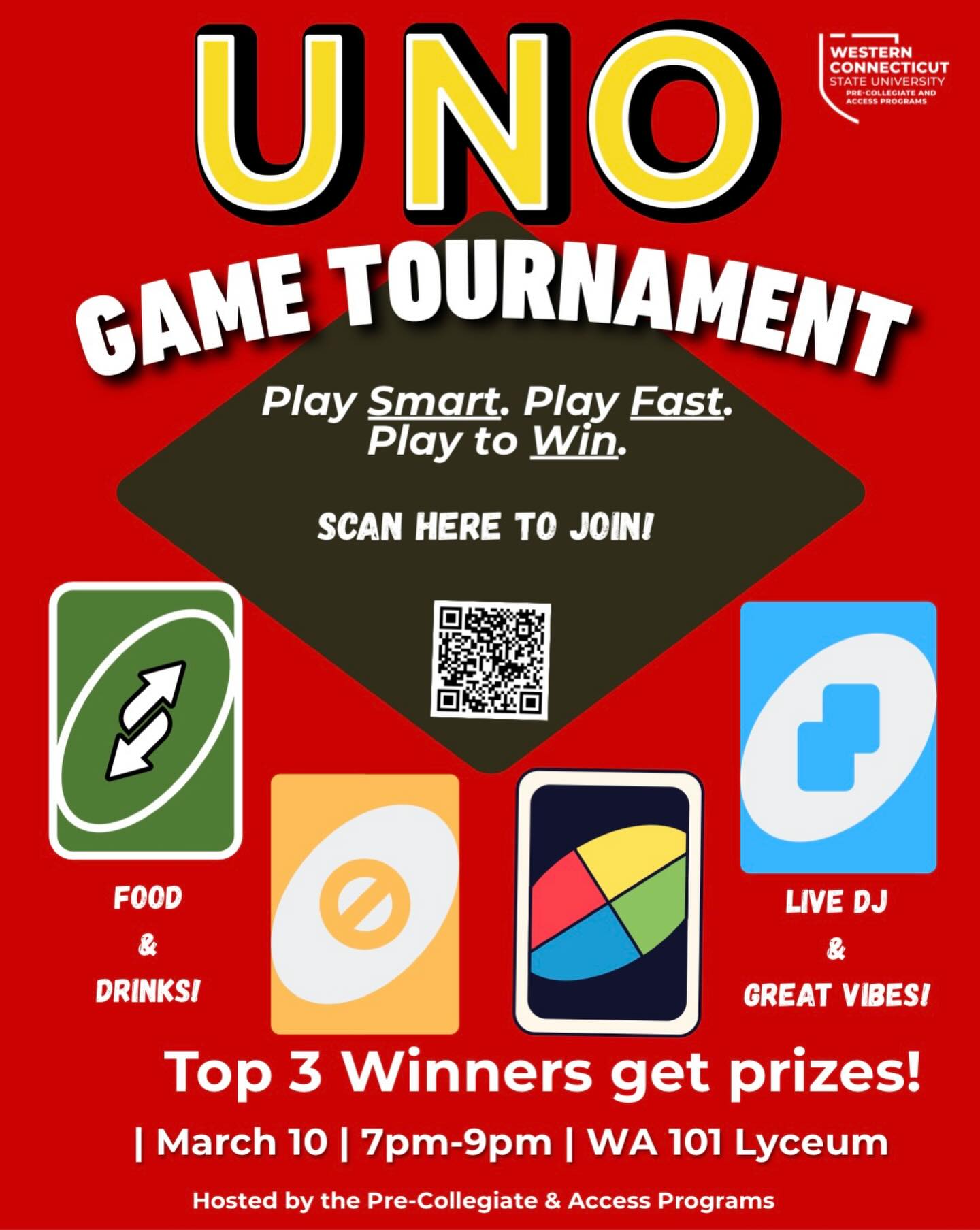 🔥 UNO Game Tournament!
🏆 Top 3 win prizes
🎶 Live DJ | 🍔 Food & Drinks
📅 March 10 | 7–9PM | WA 101
Scan to join. Play smart. Play fast. Win.

🔥 ¡Torneo de UNO!
🏆 Los 3 primeros ganan premios
🎶 DJ en vivo | 🍔 Comida y bebidas
📅 10 de marzo | 7–9PM | WA 101
Escanea y participa. Juega y gana.

🔥 Torneio de UNO!
🏆 Top 3 ganham prêmios
🎶 DJ ao vivo | 🍔 Comida e bebidas
📅 10 de março | 19h–21h | WA 101
Escaneie e participe. Jogue e vença.