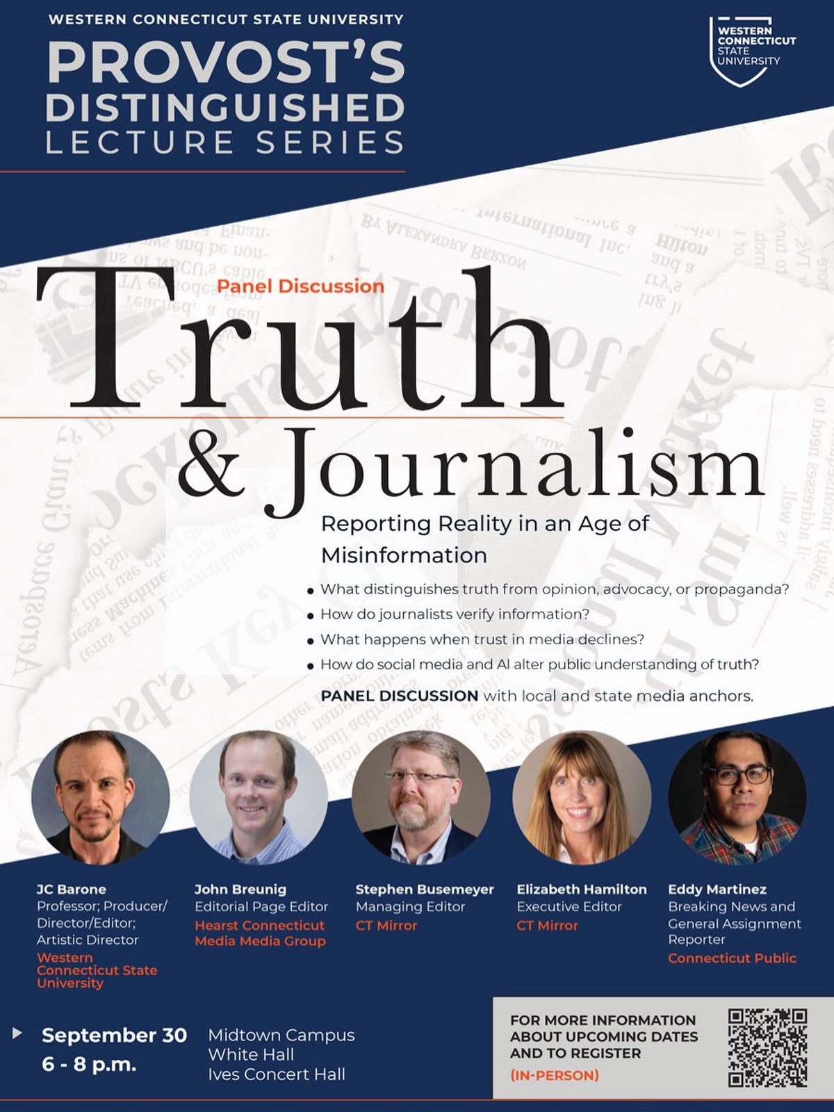 Join WCSU for the Provost’s Distinguished Lecture Series: Truth & Journalism — Reporting Reality in an Age of Misinformation featuring a panel of local and state media professionals.

📅 September 30
⏰ 6–8 p.m.
📍 Midtown Campus | White Hall, Ives Concert Hall

The discussion will explore how journalists verify information, the difference between truth and opinion, the impact of declining trust in media, and how social media and AI are changing the way we understand information.

✨ Free and open to the public!

Scan the QR code on the flyer to register and learn more.

#wcsu #pcaap #pass #trio