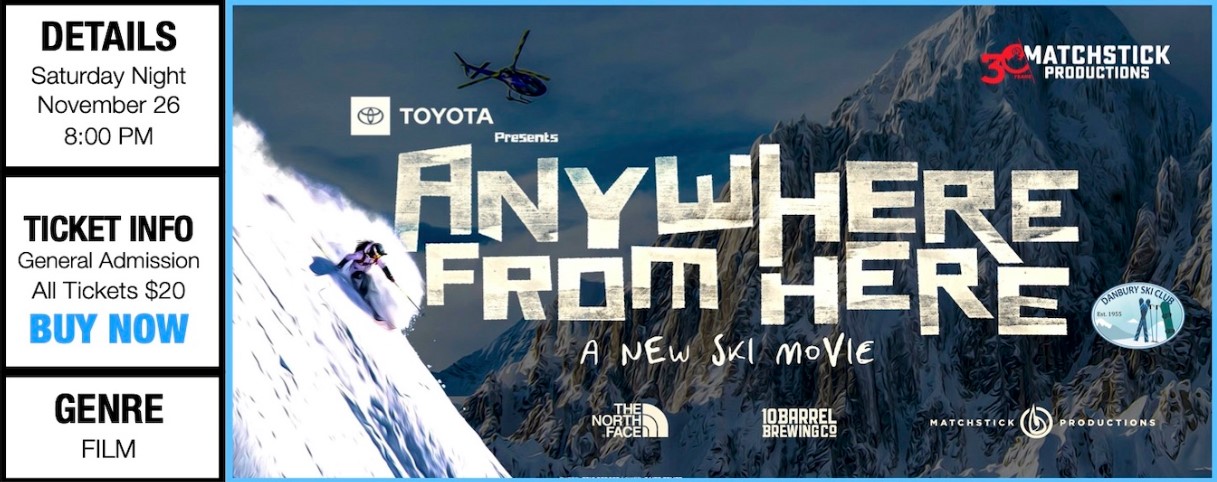 Anywhere from Here - Danbury Ski Club sponsored Movie