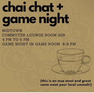 Chai Chat & Game Night 4-6 and 6-8 p.m.